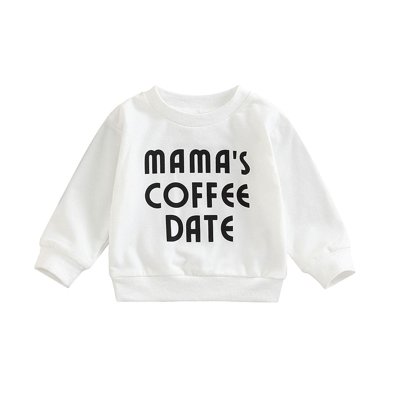 Mama's Coffee Date Colors 0-24M Baby Boys Girls Autumn Sweatshirt