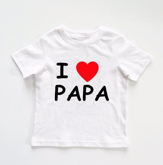 I Love Papa Mama T-Shirt